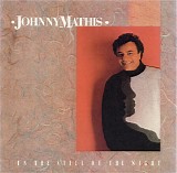 Johnny Mathis - In The Still Of The Night