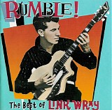Link Wray - Rumble! The Best Of Link Wray