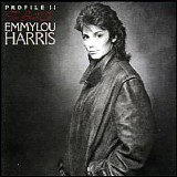 Emmylou Harris - Profile II: The Best of Emmylou Harris