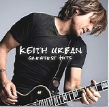 Keith Urban - Greatest Hits