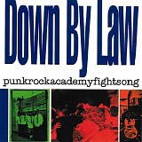 Down by Law - Punkrockacademyfightsong
