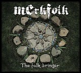 Merkfolk - The Folk Bringer