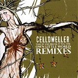 Celldweller - Take It And Break It Vol. One - Own Little World Remixes
