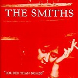 The Smiths - Louder Than Bombs
