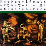 The Presidents Of The United States Of America - The Presidents Of The United States Of America