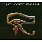 The Sisters Of Mercy - Vision Thing