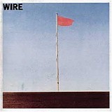 Wire - Pink Flag