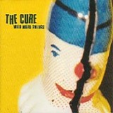 The Cure - Wild Mood Swings
