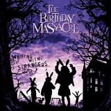 The Birthday Massacre - Walking With Strangers