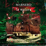 Marnero - La Malora
