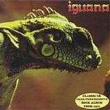 Iguana - Iguana  (Unofficial Remastered Reissue)