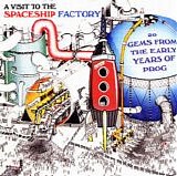 Various - Prog. - A Visit To The Spaceship Factory