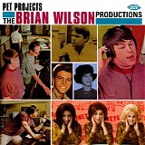 Brian Wilson - Pet Projects: the Brian Wilson Productions