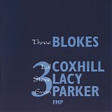 Lol Coxhill, Steve Lacy, Evan Parker - Three Blokes
