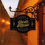 Mann & Mitten - Words & Music