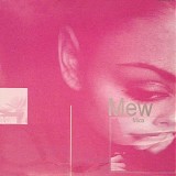 Mew - Mica