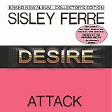 Sisley Ferre / Attack - Desire