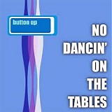 Button Up with Justin Currie - No Dancin' On The Tables