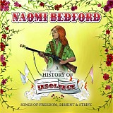 Bedford, Naomi with Justin Currie - A History Of Insolence: Songs Of Freedom, Dissent Amd Strife