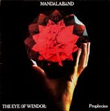 Mandalaband - The Eye Of Wendor: Prophecies