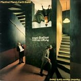 Manfred Mann's Earth Band - Angel Station