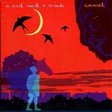 Camel - A Nod And A Wink