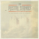 Postal Service, The - A Tattered Line Of String