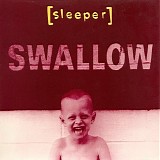 Sleeper - Swallow