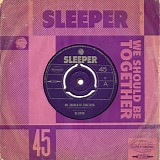 Sleeper - We Should Be Together