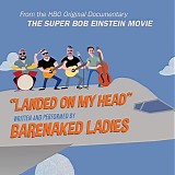Barenaked Ladies - Super Bob Einstein OST
