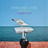 Barenaked Ladies - In Flight - Carry On