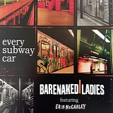 Barenaked Ladies & Erin McCarley - Every Subway Car