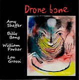 Amy Sheffer - Drone Bone