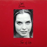 Brown, Sam - Fear Of Life