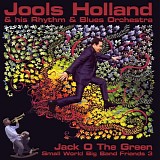 Holland, Jools - Hack Of The Green Small World Big Band Vol. 3