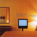 Depeche Mode - Only When I Lose Myself