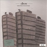 Elbow - Grounds For Divorce