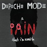 Depeche Mode - A Pain That I'm Used To