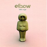 Elbow - Fallen Angel