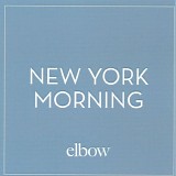 Elbow - New York Morning