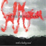 Thirteen Senses (as Soul Magician) - Inside A Healing Mind