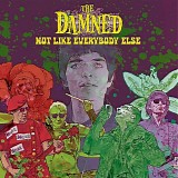 Damned, The - Not Like Everybody Else