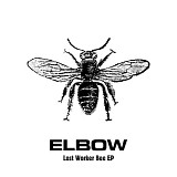 Elbow - Lost Worker Bee EP