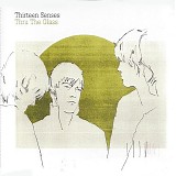 Thirteen Senses - Thru The Glass