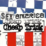 Cheap Trick - Sex America, Cheap Trick