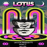 Lotus - Live at the Warehouse FTC, Fairfield CT 04-11-26