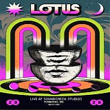 Lotus - Live at Soundcheck Studios, Pembroke MA 04-10-26