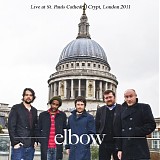 Elbow - St Paul's Cathedral