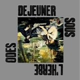 The Odes - Déjeuner Sous L'Herbe