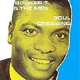 Booker T. & the MG’s - Soul Dressing